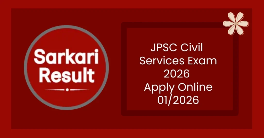 JPSC Civil Services Exam 2026 Apply Online 01/2026