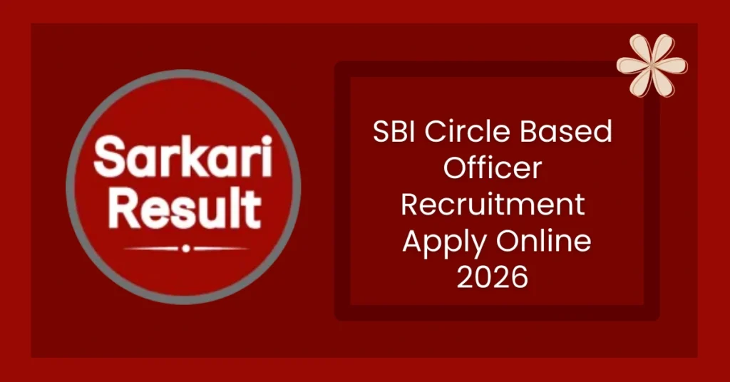 SBI Circle Based Officer Recruitment Apply Online 2026