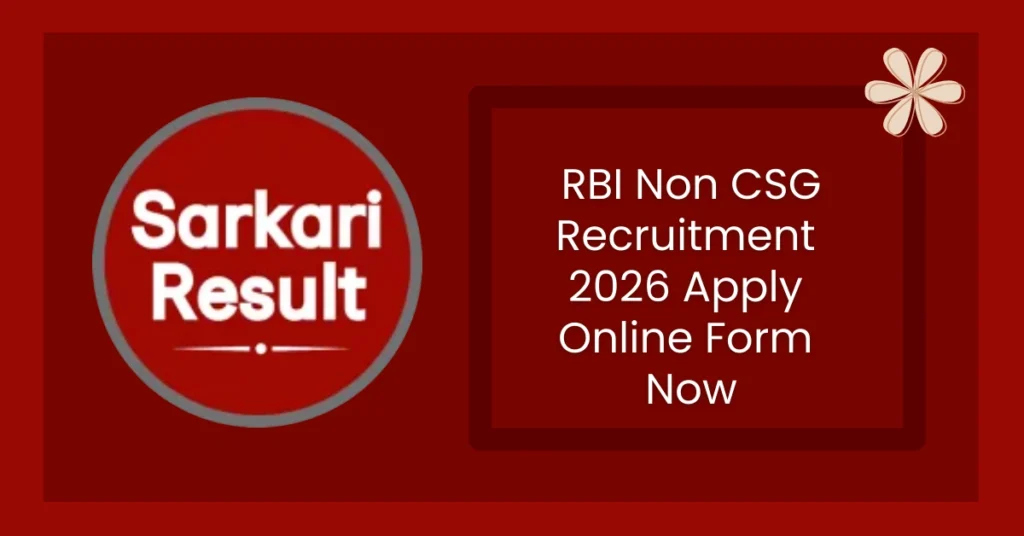 RBI Non CSG Recruitment 2026 Apply Online Form Now