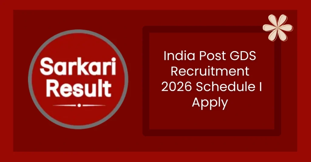 India Post GDS Recruitment 2026 Schedule I Apply