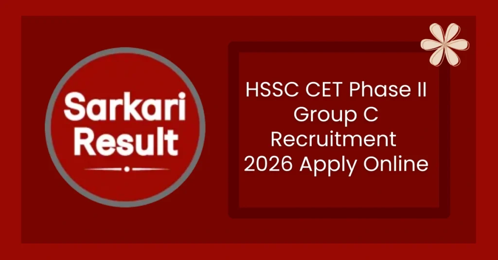 HSSC CET Phase II Group C Recruitment 2026 Apply Online