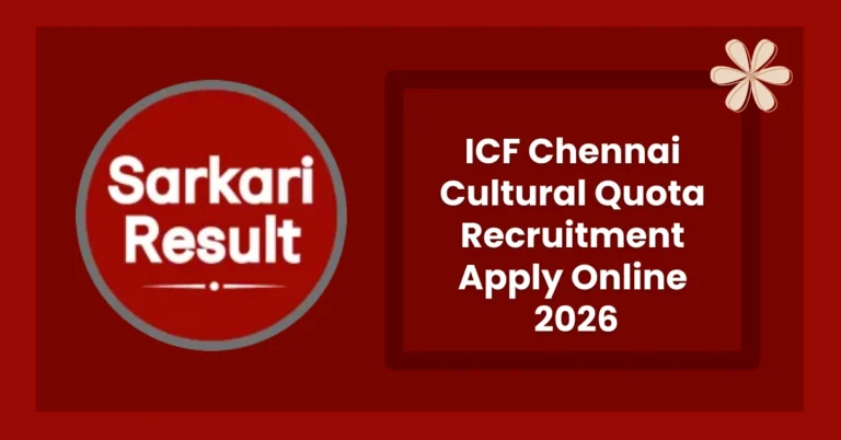 ICF Chennai Cultural Quota Recruitment