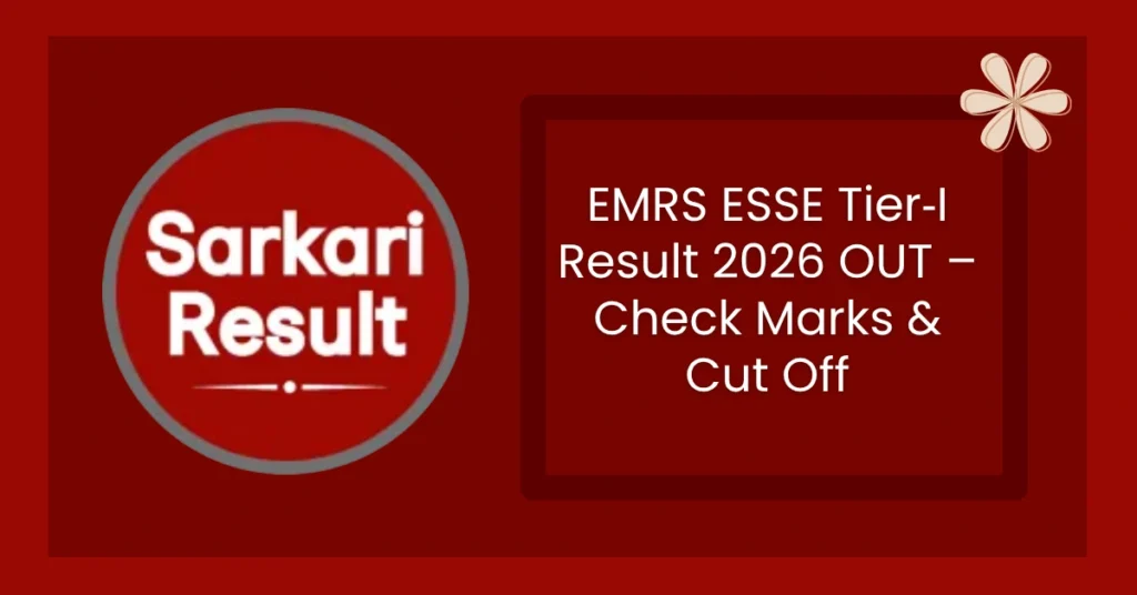 EMRS ESSE Tier‑I Result 2026 OUT – Check Marks & Cut Off