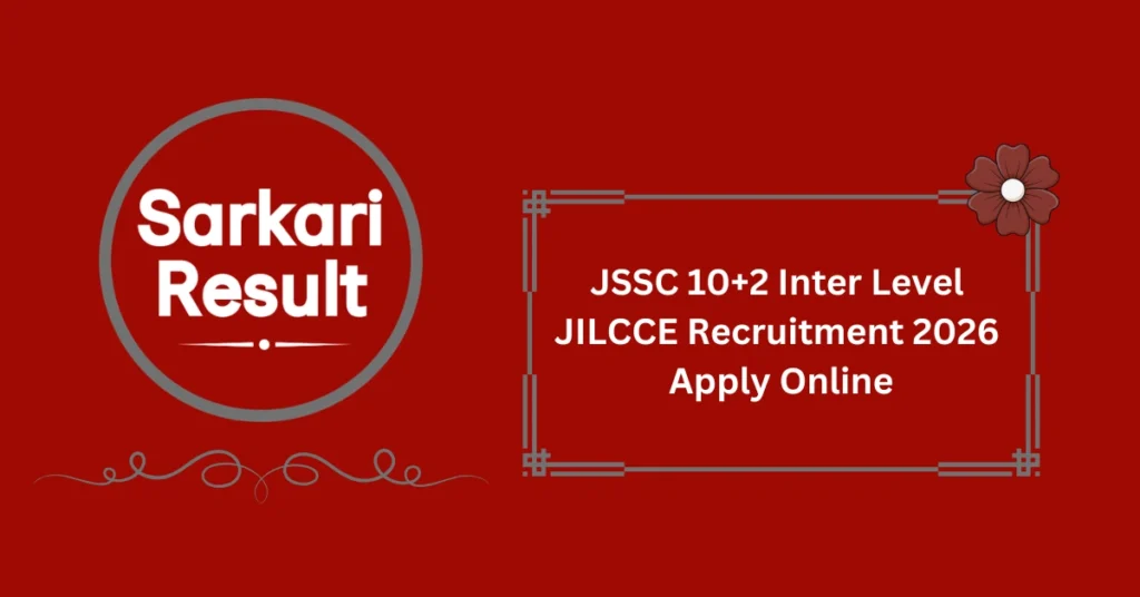 JSSC 10+2 Inter Level JILCCE Recruitment 2026 Apply Online 