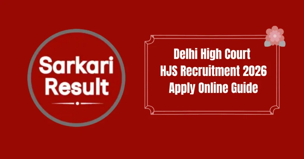 Delhi High Court HJS Recruitment 2026 Apply Online Guide