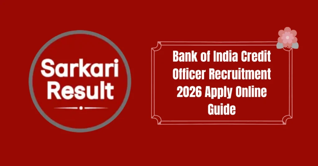 Bank of India Credit Officer Recruitment 2026 Apply Online