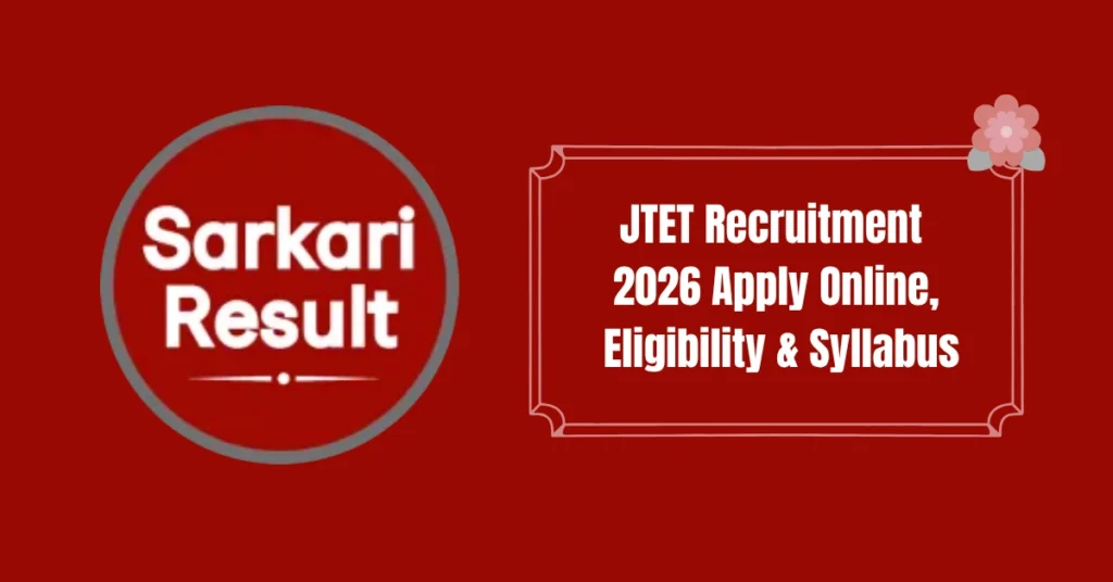 JTET Recruitment 2026 Apply Online, Eligibility & Syllabus