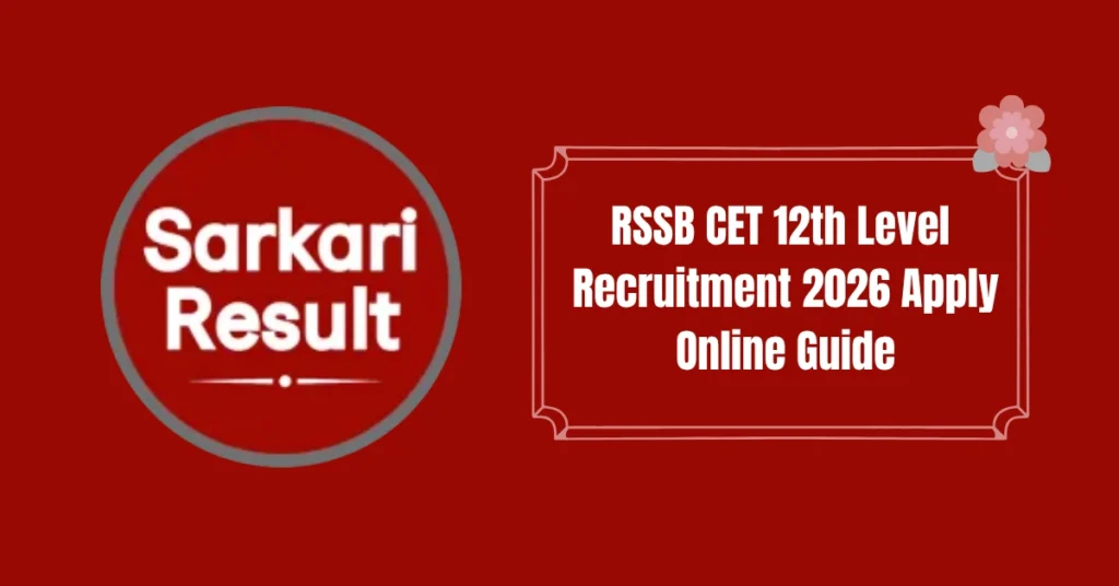 RSSB CET 12th Level Recruitment 2026 Apply Online Guide