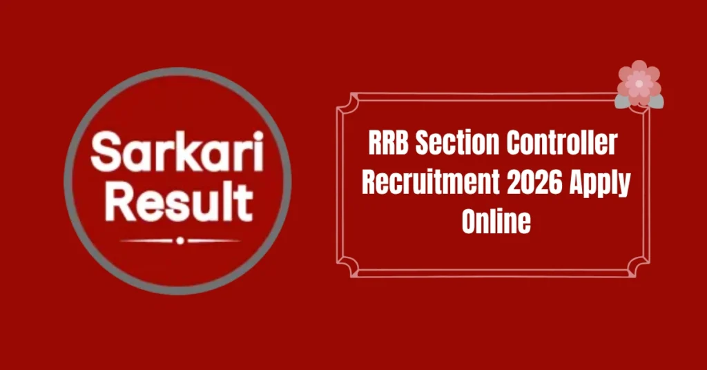 RRB Section Controller Recruitment 2026 Apply Online
