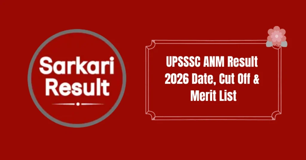 UPSSSC ANM Result 2026 Date, Cut Off & Merit List