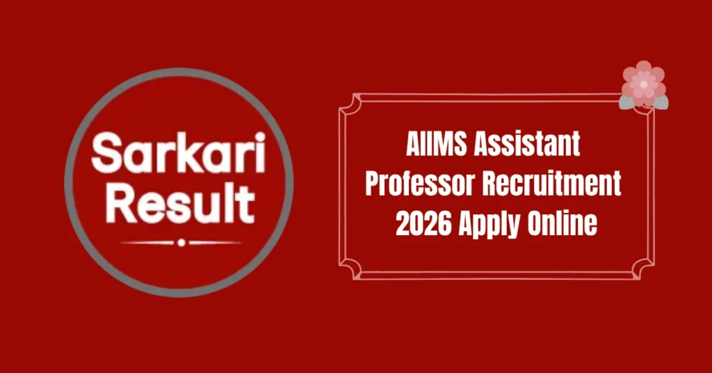 AIIMS Assistant Professor Recruitment 2026 Apply Online