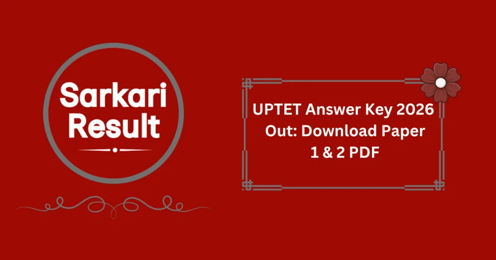 UPTET Answer Key 2026 Out: Download Paper 1 & 2 PDF