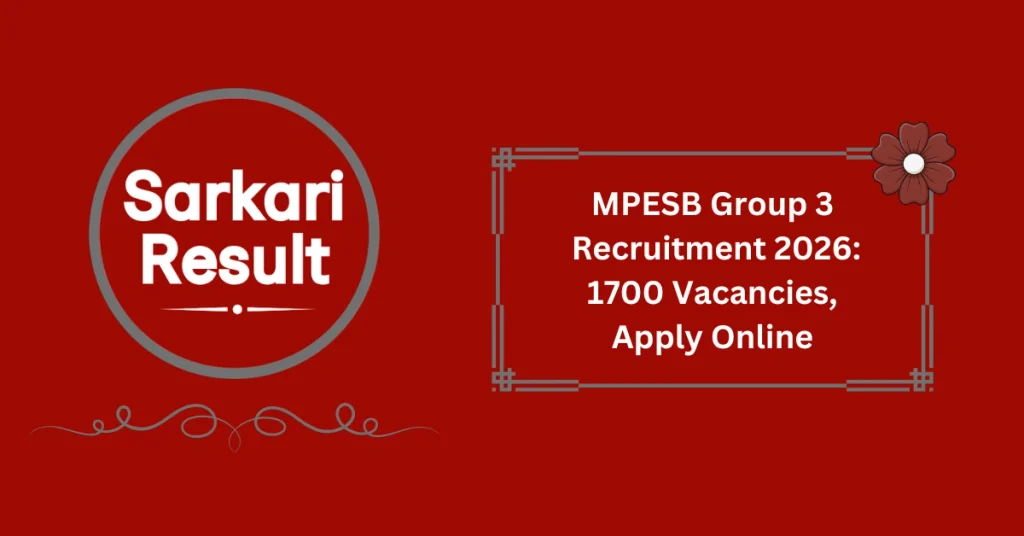 MPESB Group 3 Recruitment 2026: 1700 Vacancies, Apply Online